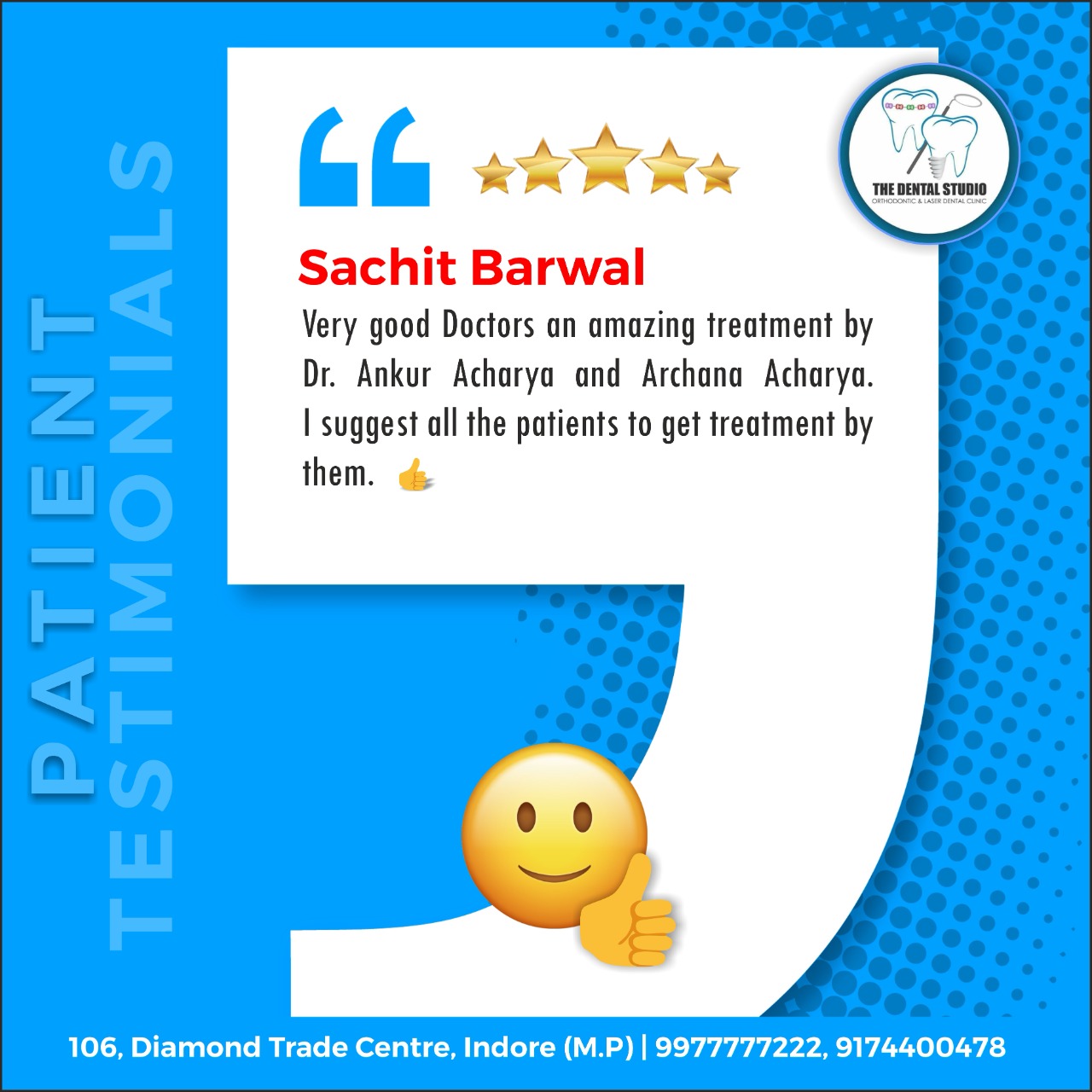 Patient testimonial Sachit Barwal The Dental Studio Indore